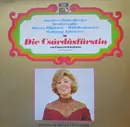 LP - Emmerich Kálmán , Anneliese Rothenberger , Nicolai Gedda , Olivera Miljakovic , Willi Brokmeier , W - Die Csárdásfürstin (Großer Querschnitt)
