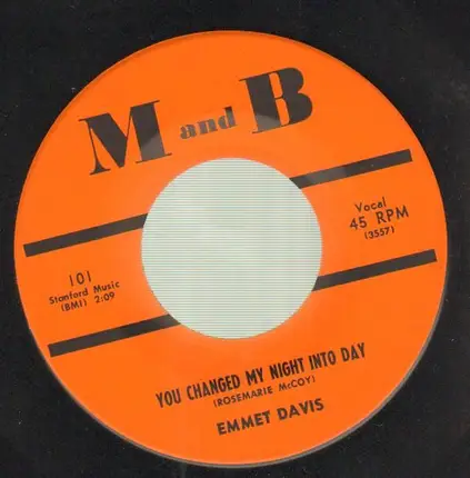 Emmet Davis - How About It Baby / You Changed My Night Into Day