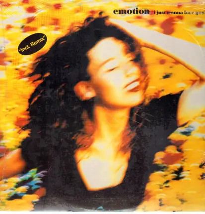 Emotion - I Just Wanna Love You
