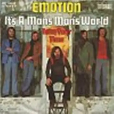 Emotion - It's A Man's, Man's, Man's World