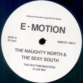 E-Motion - The Naughty North & The Sexy South (The Rhythm Masters Mixes)