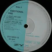 12inch Vinyl Single - Emotional Vibe - Don't You Like To Dance