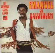 Emanuel - Oh Balutujeh / Let Summer Come Again