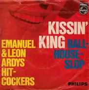Emanuel & Leon Ardys Hit-Cockers - Kissin' King