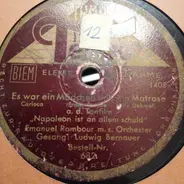 Emanuel Rambour mit seinem Orchester , Ludwig Bernauer - Es War Ein Mädchen Und Ein Matrose / Maria - Marie
