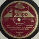 Schellack - Emanuel Rambour Mit Seinem Orchester Vom Hotel Kaiserhof - Weekend / Spatzenkonzert