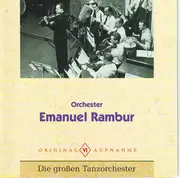 CD - Orchester Emanuel Rambur - Die großen Tanzorchester