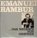 Double LP - Emanuel Rambur - Das Neueste von gestern