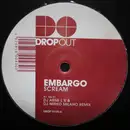12inch Vinyl Single - Embargo! - Scream