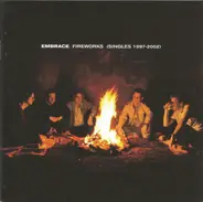 Embrace - Fireworks