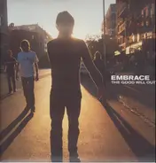 Embrace - The Good Will Out