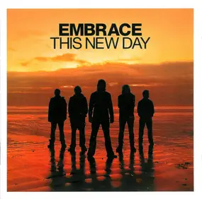 Embrace - This New Day