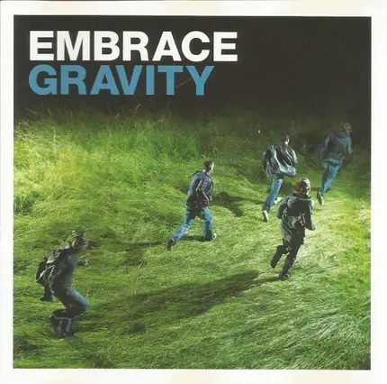 Embrace - Gravity
