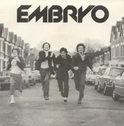 Embryo - I'm Different / You Know He Did