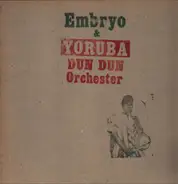 Embryo & Yoruba Dun Dun Orchestra - #