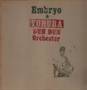 LP - Embryo & Yoruba Dun Dun Orchestra - Feat. Muraina Oyelami