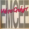 12inch Vinyl Single - Emcee - We're Cruisin'