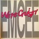 12inch Vinyl Single - Emcee - We're Cruisin'
