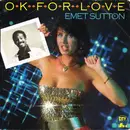 7inch Vinyl Single - Emet Sutton - OK For Love