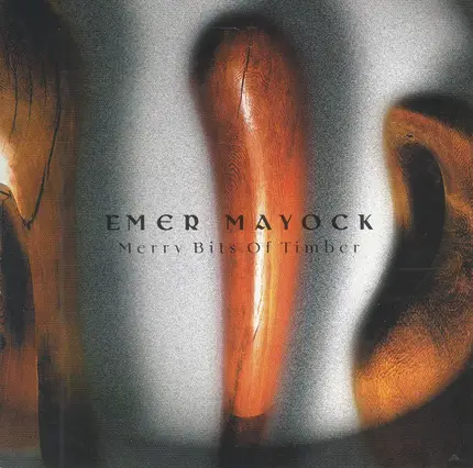 Emer Mayock - Merry Bits of Timber