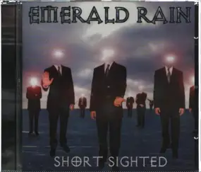 Emerald Rain - Short Sighted