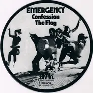 Emergency - Confession / The Flag