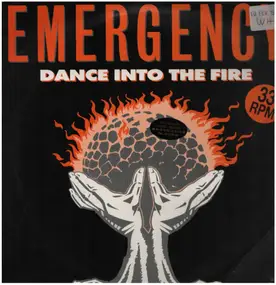 The Emergency - Dance Into The Fire