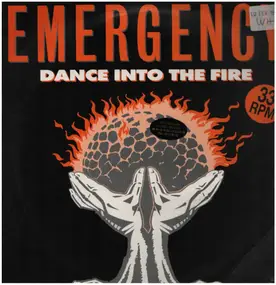 The Emergency - Dance Into The Fire