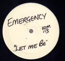 12inch Vinyl Single - Emergency - Let Me Be - RARE PROMO WHITE LABEL