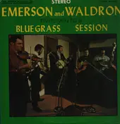 Emerson And Waldron - Bluegrass Session
