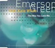 CD Single - Emerson Green Feat. Kate Wilde - The Way You Love Me