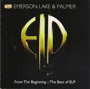 Emerson, Lake & Palmer - From The Beginning - The Best Of Emerson Lake & Palmer