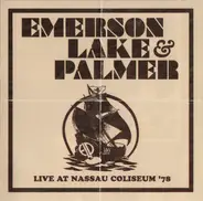 Emerson, Lake & Palmer - Live at Nassau Coliseum '78