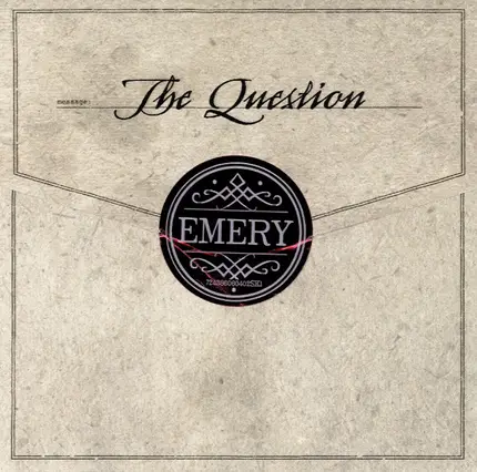 Emery - The Question