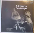 LP - Emery Deutsch And His Gypsy Orchestra - A Gypsy By Candlelight
