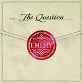 Emery - Question