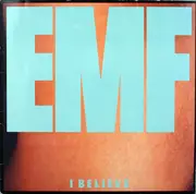 12'' - Emf - I Believe