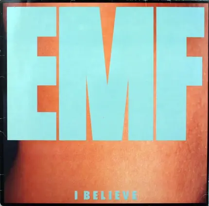 Emf - I Believe