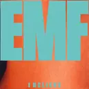 7inch Vinyl Single - Emf - I Believe