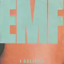 7inch Vinyl Single - Emf - I Believe