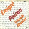 7inch Vinyl Single - Emigré - Poison