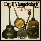Emil Mangelsdorff - Swinging Oil Drops!