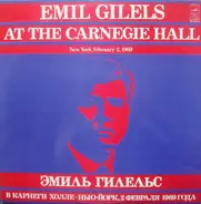 Emil Gilels - At The Carnegie Hall