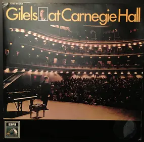 emil gilels - At Carnegie Hall