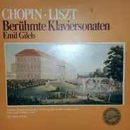 Chopin / Liszt (Gilels) - Klaviersonate Nr. 2 / Klaviersonate h-moll