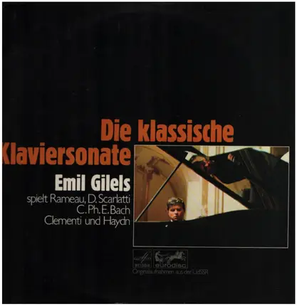 Emil Gilels - Die Klassische Klaviersonate