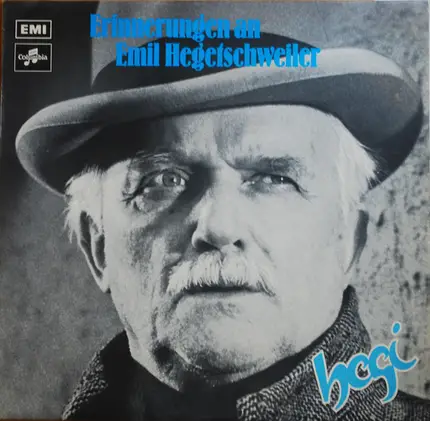 Emil Hegetschweiler - Erinnerungen An Emil Hegetschweiler