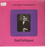 Emil Schipper - Lebendige Vergangenheit