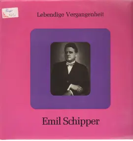 Emil Schipper - Lebendige Vergangenheit