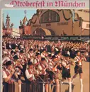 LP - Emil Vierlinger a.o. - Oktoberfest In München - Ein Zünftiger Wies'nbummel Mit Emil Vierlinger